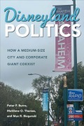 Cover-Bild zum Titel 'Disneyland Politics' von 'Peter F Burns, Matthew O Thomas, Max R Bieganski'