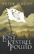 Cover-Bild zum Titel 'The Lost Kestrel Found' von 'Peter Wacht'