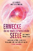Cover-Bild zum Titel 'ERWECKE DEINE MULTIDIMENSIONALE SEELE: Botschaften aus der 9. Dimension' von 'Lee Harris'