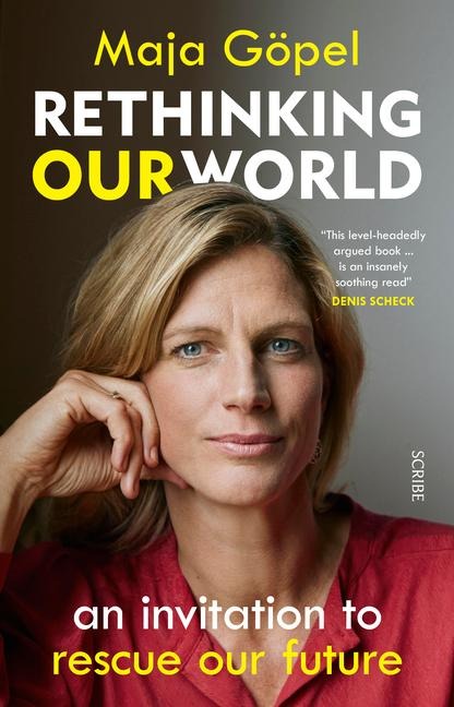 Rethinking Our World - Maja Göpel