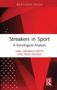 Cover-Bild zum Titel 'Streakers in Sport' von 'Karl-Heinrich Bette, Felix Kühnle'