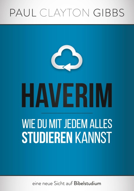 Haverim - Paul Clayton Gibbs