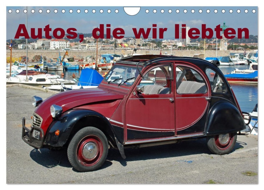 Autos, die wir liebten (Wandkalender 2026 DIN A4 quer), CALVENDO Monatskalender - Insideportugal Insideportugal