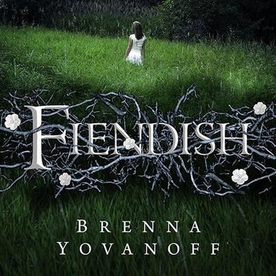 Fiendish Lib/E - Brenna Yovanoff