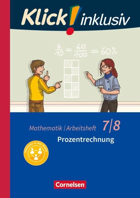 Klick! inklusiv 7./8. Schuljahr - Arbeitsheft 3 - Prozentrechnung - Elisabeth Jenert, Petra Kühne