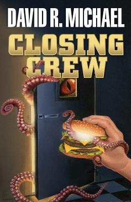 Closing Crew - David R. Michael