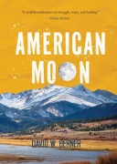 Cover-Bild zum Titel 'American Moon' von 'David W Berner'