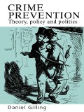 Cover-Bild zum Titel 'Crime Prevention' von 'Daniel Gilling'