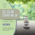 Cover-Bild zum Titel 'Sei Dein eigener Heiler: Selbstheilungskräfte wecken ¿ voller Energie neu durchstarten' von 'Patrick Lynen'
