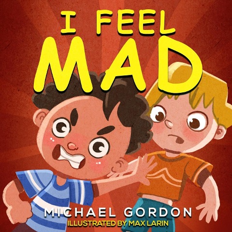 I Feel Mad - Michael Gordon