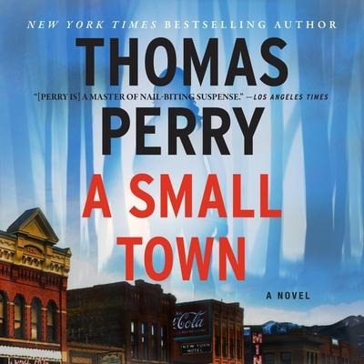 A Small Town - Thomas Perry