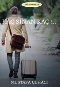 Cover-Bild zum Titel 'Kac Sinan Kac..' von 'Mustafa Cuhaci'