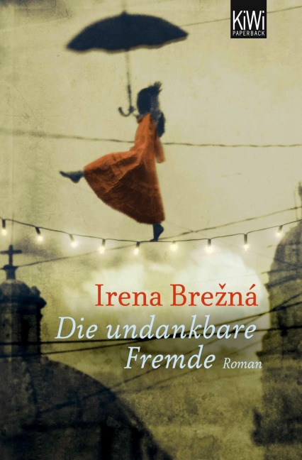 Die undankbare Fremde - Irena Brezna