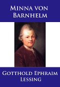 Minna von Barnhelm - Gotthold Ephraim Lessing