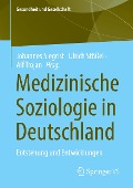 Medizinische Soziologie in Deutschland - 