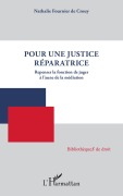 Cover-Bild zum Titel 'Pour une justice réparatrice' von 'Nathalie Fournier de Crouy'