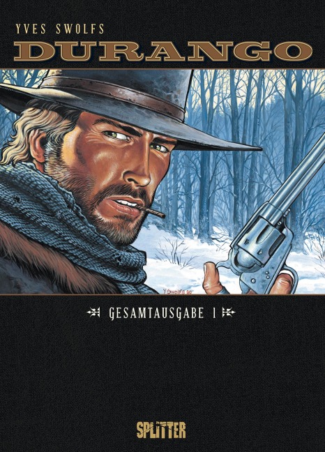 Durango Gesamtausgabe 1 (Band 1-3) - Yves Swolfs