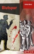 Cover-Bild zum Titel 'Motte und Co Band 3: Blutspur' von 'Ulrich Renz'