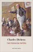 Pickwick Papers - Dickens Charles Dickens
