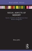 Cover-Bild zum Titel 'Social Aspects of Memory' von 'Alma Jeftic'