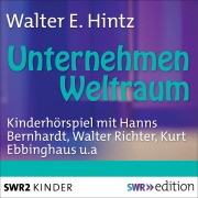 Cover-Bild zum Titel 'Unternehmen Weltraum' von 'Werner E. Hintz'