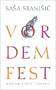 Vor dem Fest - Sasa Stanisic
