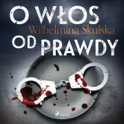 Cover-Bild zum Titel 'O w¿os od prawdy' von 'Wilhelmina Skulska'