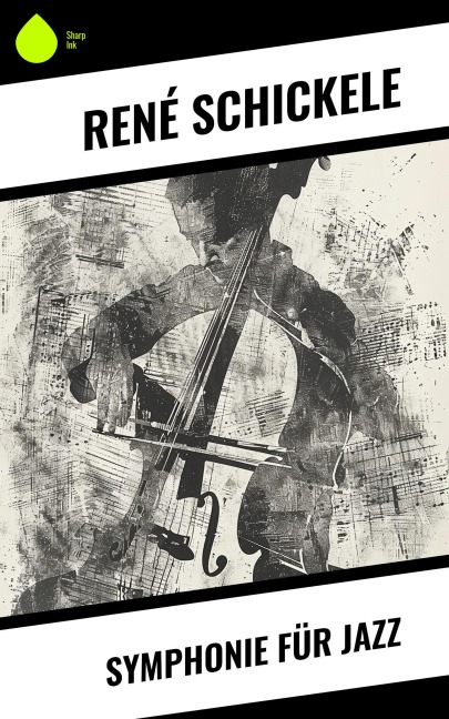 Symphonie für Jazz - René Schickele