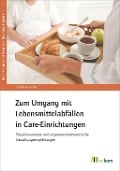 Cover-Bild zum Titel 'Zum Umgang mit Lebensmittelabfällen in Care-Einrichtungen' von 'Christine Göbel'
