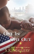 Cover-Bild zum Titel 'One In, One Out: A Short Story' von 'S. R. Mallery'