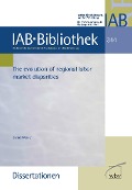 Cover-Bild zum Titel 'The evolution of regional labor market disparities' von 'Daniel Werner'