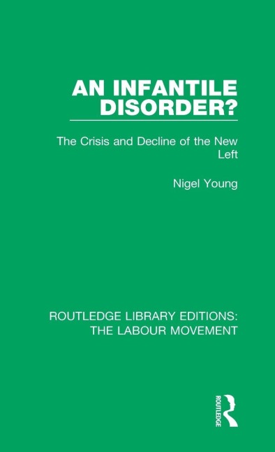 An Infantile Disorder? - Nigel Young