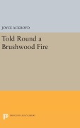 Cover-Bild zum Titel 'Told Round a Brushwood Fire' von 'Joyce Ackroyd'