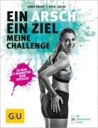 Cover-Bild zum Titel 'Ein Arsch - Ein Ziel' von 'Anna Kraft, Erik Jäger'