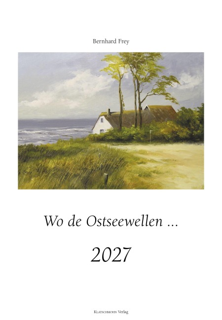 Wo de Ostseewellen 2027 - 