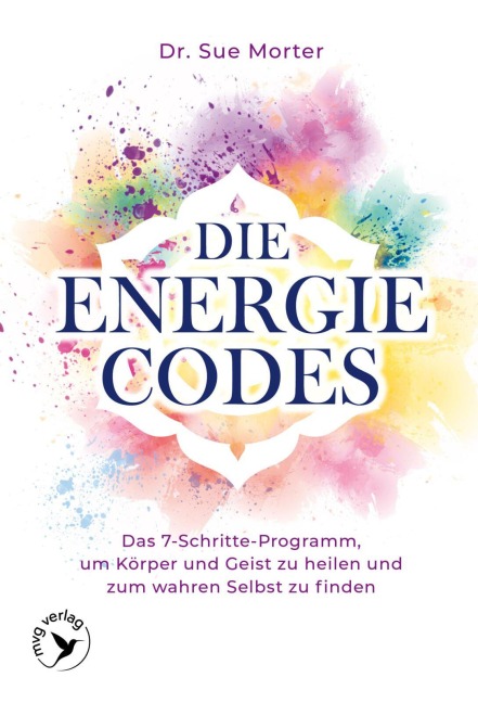 Die Energie-Codes - Sue Morter