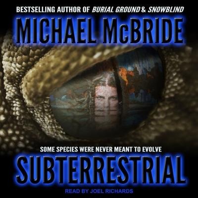 Subterrestrial Lib/E - Michael McBride