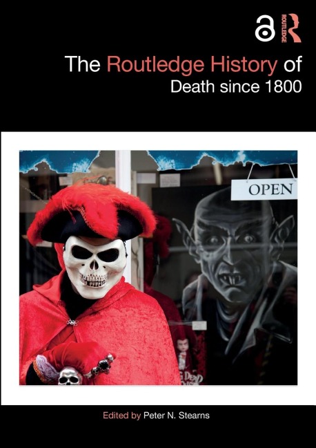 The Routledge History of Death since 1800 - 
