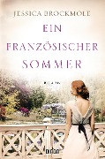 Cover-Bild zum Titel 'Ein französischer Sommer' von 'Jessica Brockmole'