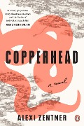 Cover-Bild zum Titel 'Copperhead' von 'Alexi Zentner'