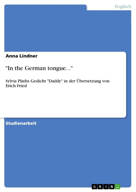 "In the German tongue..." - Anna Lindner