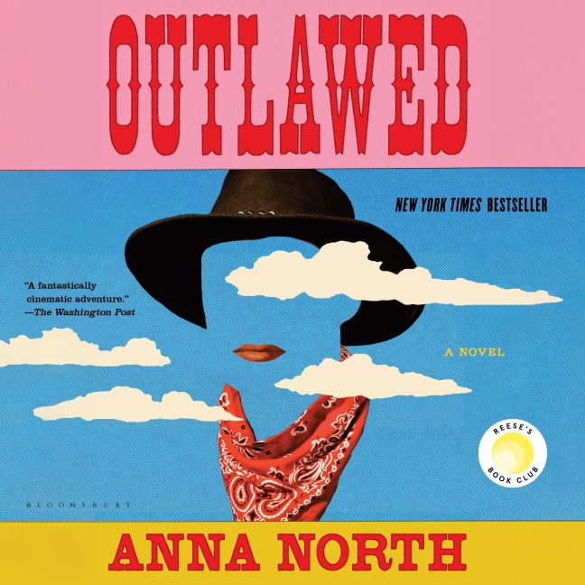 Outlawed - Anna North