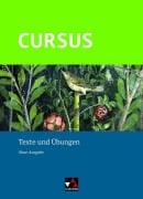 Cover-Bild zum Titel 'Cursus - Neue Ausgabe Texte und Übungen' von 'Britta Boberg, Sabine Wedner-Bianzano, Michael Hotz, Wolfgang Matheus, Friedrich Maier'