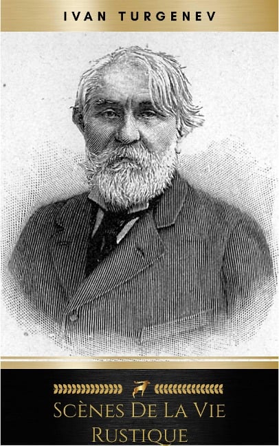 Scènes de la vie rustique - Ivan Turgenev