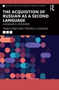 Cover-Bild zum Titel 'The Acquisition of Russian as a Second Language' von 'Tania Ionin, Tatiana Luchkina'