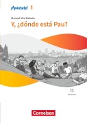Cover-Bild zum Titel '¡Apúntate! Band 1 - Y, ¿dónde está Pau? - Lektüre mit Hörbuch und Arbeitsblättern' von 'Manuel Vila Baleato'