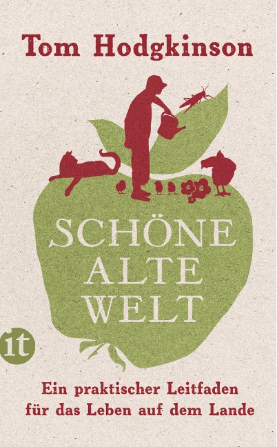 Schöne alte Welt - Tom Hodgkinson