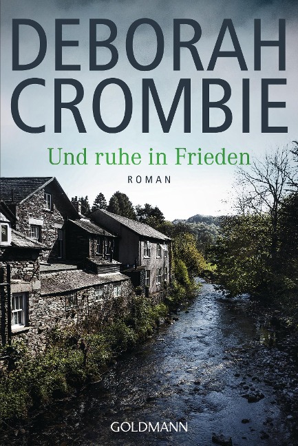 Und ruhe in Frieden - Deborah Crombie