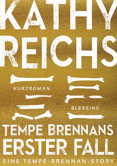 Tempe Brennans erster Fall (4) - Kathy Reichs