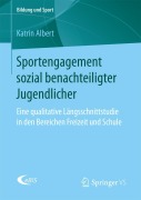 Cover-Bild zum Titel 'Sportengagement sozial benachteiligter Jugendlicher' von 'Katrin Albert'